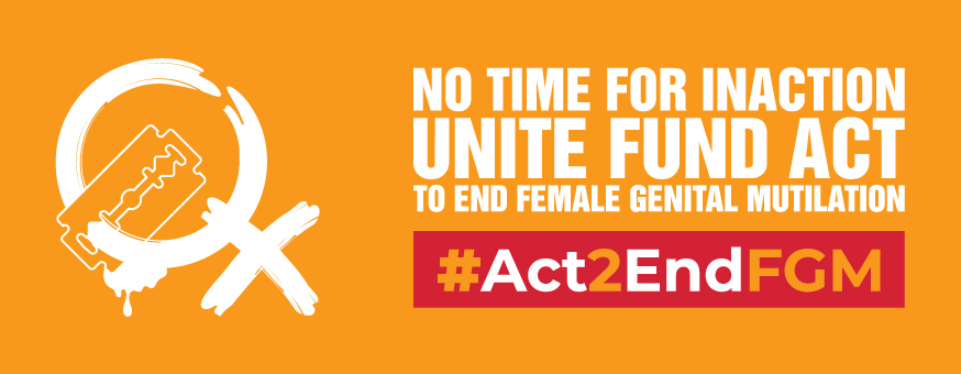 Unite Fund and Act to End Female Genital Mutilation
